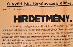 1939 Győri Kir. Törvényszék elnökének rögtönbíráskodási (statárium ) hirdetménye, Győr, Pósa-ny., 19...
