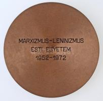 1972. "MARXIZMUS-LENINIZMUS ESTI EGYETEM 1952-1972" Br emlékérem díszdobozban (84mm) T:1- ...