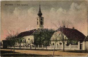 Pacsér, Pacir; Református templom. Hunszinger Keresztély kiadása / Calvinist church (EK)