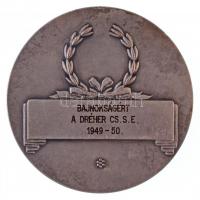 Iván István (1905-1968) 1950. "A BAJNOKSÁGÉRT A DRÉHER CS.S.E. 1949-50." ezüstözött Br eml...