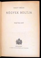 Nagy Méda: Négyek boltja. Bp., é.n. Szent István. Kissé sérült félvászon kötésben