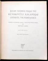 Jelky András bajai fiú rendkívüli kalandjai. Bp., én. Franklin. Kissé sérült félvászon kötésben