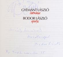 Gyémánt László - Bodor László: TV sztár.paletta. Dedikált! Bp., 2002. Kossuth. Kiadói sérült kartoná...