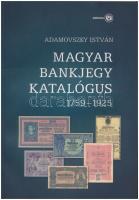 Adamovszky István: Magyar bankjegy katalógus 1759-1925. Budapest, 2009. Első kiadás. Új állapotban.