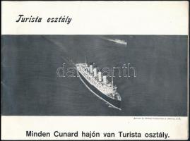 cca 1920 Cunard Lines hajótársaság. Turista osztály képes reklám nyomtatvány. / Picture booklet 20p....