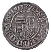 1537K-B Denár Ag "I. Ferdinánd" (0,53g) T:1-,2 Hungary 1537K-B Denar Ag "Ferdinand I&...