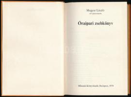 Magyar László: Óraipari zsebkönyv. Bp., 1979, Műszaki Könyvkiadó. Kiadói egészvászon-kötés