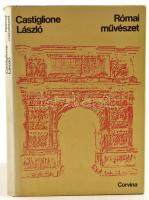 Castiglione László - Római művészet. Bp., Corvina, 1971. Kiadói egészvászon kötés, kiadói papír védőborítóval.