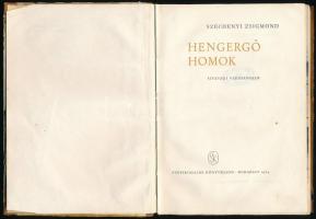 Széchényi Zsigmond: Hengergő homok. Sivatagi vadásznapló. Bp., 1964, Szépirodalmi Könyvkiadó. Fekete...
