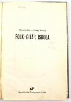 Muszty Bea Dobay András: Folk gitáriskola. Bp., é.n.. Népművelési és Propaganda Iroda. Műbőr kötés, ...