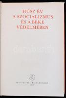 Nagy János, Dr. Pataki István, Sterl István (szerk.): 20 év a szocializmus és a béke védelmében . Bp...