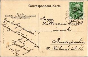 1909 Cs. és kir. vasúti és távirati ezred katonái, tábori távirda állomás / K.u.K. Eisenbahn- und Te...