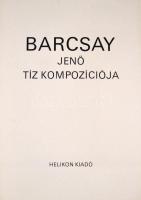 Barcsay Jenő (1900-1988): Barcsay Jenő tíz kompozíciója. Színes szitanyomatok, mindegyik jelzett és ...