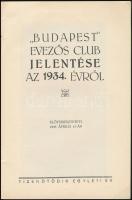 1934 A Budapest Evezős Club jelentése az 1934 évről. 22p.