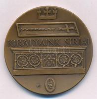 Kiss Nagy András (1930-) 1973. "Magyar Nemzetért / Királyaink Sírjai - BÁV" Br emlékérem (...