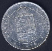 1879. 1Ft Ag T:2-/3+ pici ph