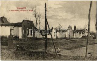 Vencsellő (Gávavencsellő), utca házromokkal a románok pusztítása után (EK)
