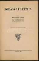 Requinyi Géza: Borászati kémia. Második, javított kiadás. Bp., 1940, Királyi Magyar Természettudomán...