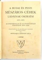 Bevilaqua Borsody Béla: A budai és pesti mészáros céhek ládáinak okiratai. 1270-1872. Az ipartársula...