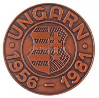 1981. Ungarn 1956 -1981 Br emlékérem hátlapon 213/250 sorszámozással, dísztokban (50mm) T:1 1981. Ungarn 1956-1981 Br commemorative medallion with 213/250 numbering on the back, in case (50mm) C:UNC