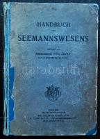 Friedrich von Árvay k.u.k. Korvettkapitän: Handbuch des Seemannsweises - Tengerészeti kézikönyv 1020 oldal gépészeti és tervrajzokkal, fotókkal a tengerészet minden területéről / Interesting marine-handbook of a k.u.k. warship capitan with plans, pfotos and descriptions in German 1020 pages
