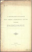 1897 A Szolnok-Kiskunfélegyházi Helyi érdekű Gőzmozdony Vasút engedélyokirata. Íp., 1897 Pannónia nyomda 20p. 34 cm