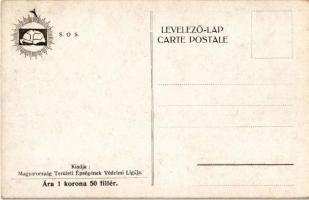 S.O.S. Magyarország Területi Épségének Védelmi Ligája kiadása / Hungarian irredenta art postcard s: ...