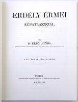 Érdy János: Erdély érmei. Magyar Mercurius kiadó, Budapest, 2010. Az 1862-ben megjelent kiadás hason...