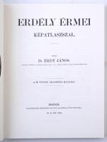 Érdy János: Erdély érmei. Magyar Mercurius kiadó, Budapest, 2010. Az 1862-ben megjelent kiadás hason...