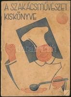 A szakácsművészet kiskönyve. Összeállította: G. Nagy Zsuzsanna. Bp., 1936, Erzsébet-nyomda, 32 p. Kiadói papírkötés,kissé foltos borítóval.