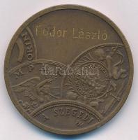 Fritz Mihály (1947-) 1984. "15 éves az Éremgyűjtők Csongrád megyei szervezete Szeged 1984"...