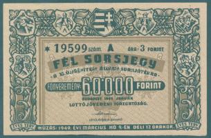 1949. "XI. Állami Sorsjáték" fél sorsjegy 60.000Ft-ról T:I
