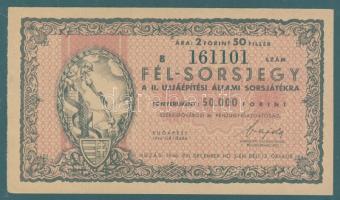 1946. "II. Állami Sorsjáték" fél-sorsjegy 50.000Ft-ról T:I