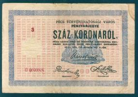 Pécs 1919. Pénztárjegy 100K-ról "*"-gal, szárazbélyegzővel T:III