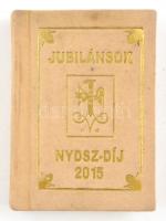 NYDSZ-díj jubilánsok. Bp., 2015., Nyomdász Szakszervezet. Kiadói velúr-kötés.   Kereskedelmi forgalomba nem került.