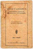 Balogh Lórándné: Vegetarianus szakácskönyvi jegyzetek az egészséges táplálkozásról. Bp., 1928. Held nyomda. Kiadói papírborítékban
