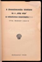 Bodnár László: A jövendőmondás lélektana és e "világ vége" az okkultizmus megvilágításában...
