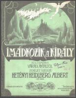 cca 1914-16 Imádkozik a király. Költeménye Váradi Antaltól, zenéjét szerzé: Hetényi Heidlberg Antal. Op. 444 Bp., é.n., Klökner Ede. 7p. Első világháborús kotta. Borítón későbbi árcímke és Calligaris Ferenc (1892-1990) zeneszerző, karmester, zenepedagógus tulajdonosi bélyegzőjével. Borítója enyhén foltos, máskülönben jó állapotban.