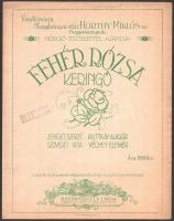 cca 1922 Fehér Rózsa keringő. Zenéjét szerzé: Ruttkay Aladár. Szövegét írta: Véchey Elemér.  Nagybányai Vitéz Horthy Miklósné nagyasszonynak hódoló tisztelettel ajánlva. É.n., Bp., Rózsavölgyi. Kotta. 3p.  Házi példány bélyegzőjével, ceruzás tulajdonosi névbejegyzéssel. Jó állapotban.