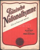 cca 1890-1910 2 db kotta a lengyel himnusszal:  Polnische Nationalhymne. Noch ist Polen nicht verloren. Für Klavier bearbeitet von Max Eichler. Berlin, é.n., Berliner Musikalien Druckerei GmbH. 3 p. Német nyelven. Kiadói papírkötés, borítón Léderer István zeneműkereskedés címkéjével. +  Noch ist Polen nicht verloren! Jeszcze Polska nie zgineta! Dombrowski_Lied von J. Wybyckiego (1797). Hamburg, é.n., Verlag von Anton J. Benajmin.3 p. Német és lengyel nyelven. Litografált borító teteje hiányos (levágva), oldalán ragasztott és apró szakadásokkal. / cca 1890-1910 2 pcs of sheet music with polnish national anthem in german and polnish languague, one of them is cut on the top.