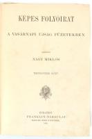 1893 Képes Folyóirat. A Vasárnapi Újság füzetekben. XIII-XIV. köt.  Teljes évfolyam. Szerk.: Nagy Mi...