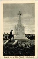 Beograd, Belgrád, Belgrade; K.u.K. Militär-Friedhof, Heldenkdenkmal / WWI Austro-Hungarian K.u.K. military cemetery, heroes monument + K.u:k. Reservespital Brcko in Belgrad (EK)