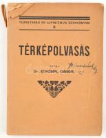 Dr. Strömpl Gábor: Térképolvasás. Turistaság és Alpinizmus 6. Bp., 1927, Turistaság és Alpinizmus. Kiadói papírkötés, szakadt borítóval és gerinccel.
