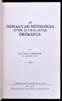 Varga Zsigmond: Az ősmagyar mitológia szumir és ural-altáji öröksége. San Francisco, é.n., A Hídfő B...