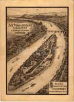 Budapest XIII. Szent Margitsziget, a Dunafolyam gyöngye, Hotel, Sanatorium, gyógyfürdő, sport és szórakozás. Weszely Rt. reklámlapja (EK)