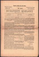 1919 Budapesti Közlöny. 1919. aug. 15. Reggeli kiadás. 84 sz. Bp., Athenaeum, 8 p. Benne a kor híreivel, a címlapon a fizetési eszközök korlátozásáról szóló hírrel. Románok által cenzúrázott: Censurat: Ing. Fonai. Szakadt.