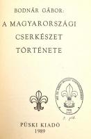 2 db cserkészkönyv: Bodnár Gábor: A magyarországi cserkészet története. Budapest, 1989, Püski Kiadó....
