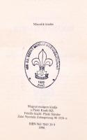 2 db cserkészkönyv: Bodnár Gábor: A magyarországi cserkészet története. Budapest, 1989, Püski Kiadó....