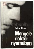 Bokor Péter: Mengele doktor nyomában. Bp., 1987, RTV - Minerva. Papírkötésben, volt könytári példány.