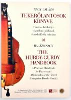 Nagy Balázs: Tekerőlantosok Könyve. Bp., 2006, Hagyományok Háza. Magyar és angol nyelven. Az első ol...